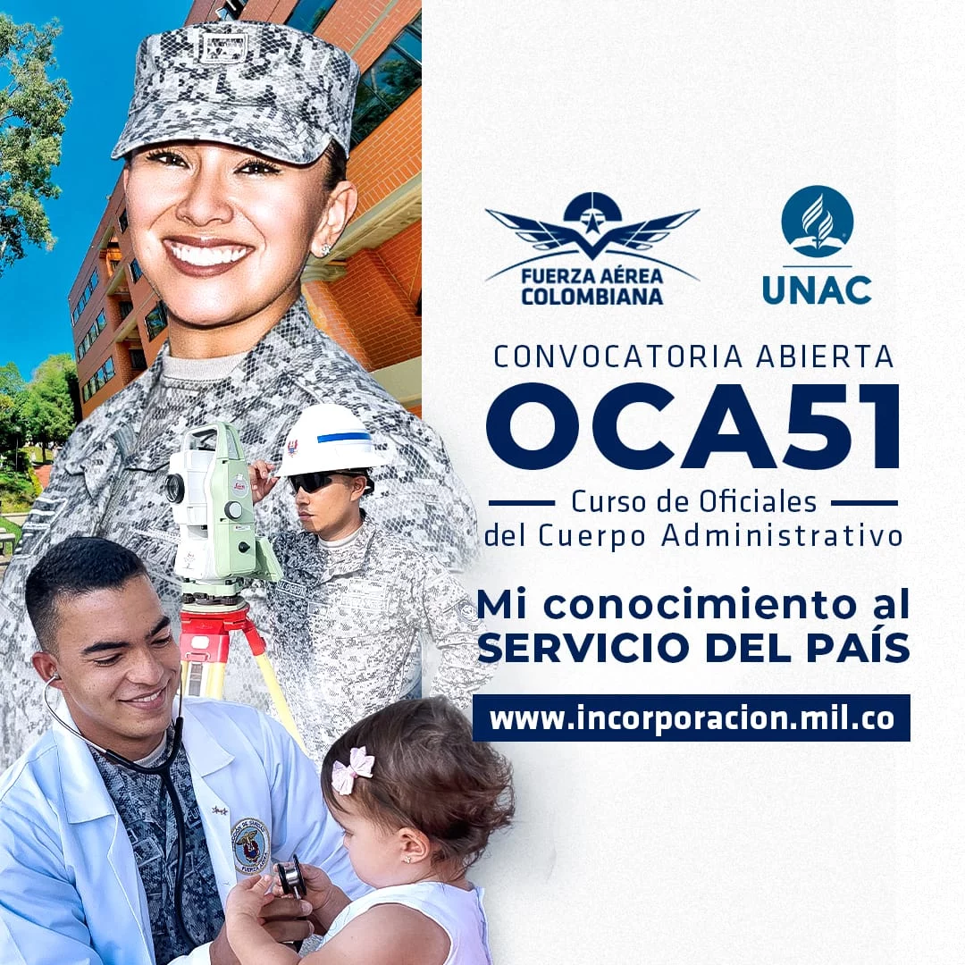 Convocatoria OCA51 de la fuerza aerea colombiana para servir como oficial administrativo donde la unac esta siendo invitada